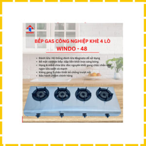 Bếp Gas Công Nghiệp Khè 4 Lò WinDo - 48